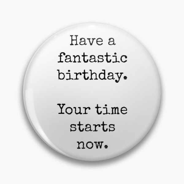 Item preview, Taskmaster Happy Birthday: Have a fantastic birthday. Your time starts now. [white] designed and sold by bellatierra.