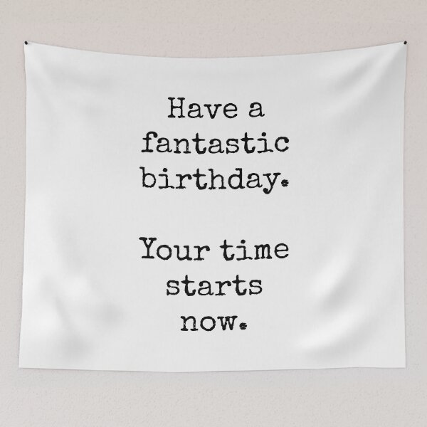 Item preview, Taskmaster Happy Birthday: Have a fantastic birthday. Your time starts now. [white] designed and sold by bellatierra.