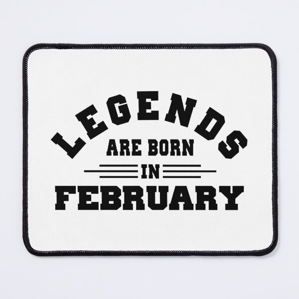 Item preview, Legends are born in february designed and sold by BandiRock.