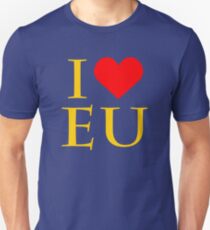 I Love EU - Anti Brexit/Pro Europe Unisex T-Shirt