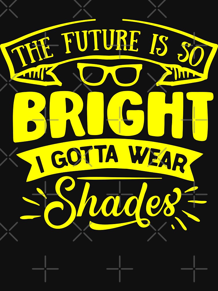 Discover The Future Is Bright Tank Top
