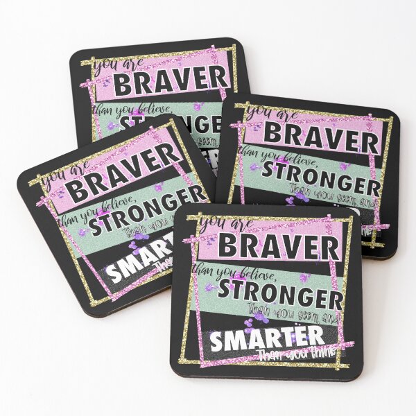 Item preview, You Are Braver Stronger Smarter designed and sold by dalypdesign.