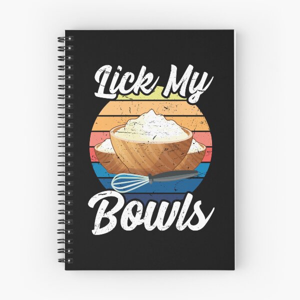 Item preview, Lick My Bowls Cook Chef Cooking BBQ designed and sold by 2blackcherries.