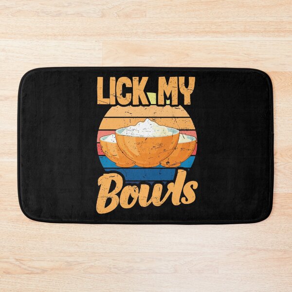 Item preview, Lick My Bowls Cook Chef Cooking BBQ designed and sold by 2blackcherries.