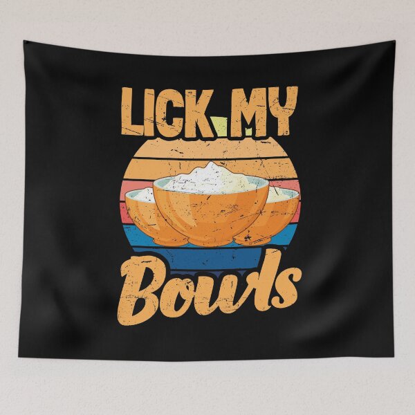 Item preview, Lick My Bowls Cook Chef Cooking BBQ designed and sold by 2blackcherries.