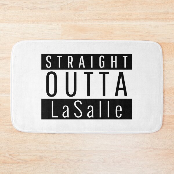 Item preview, Straight Outta LaSalle Illinois LaSalle IL designed and sold by Teelogic.