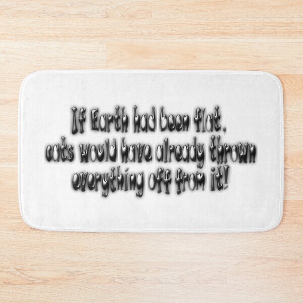 Item preview, Flat earth humor designed and sold by Elonium.