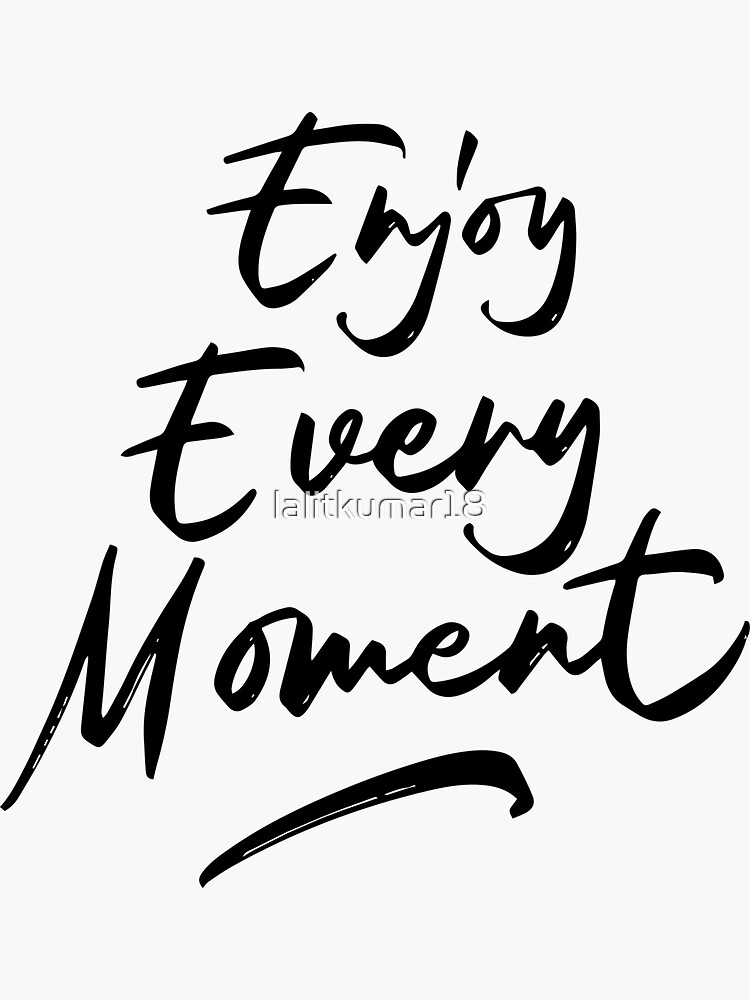 ENJOY THE MOMENT☺️ Enjoy_every_moment__03642.