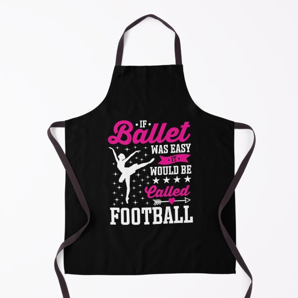 Item preview, Ballet Was Easy It Would Be Called Football Shirt, Cute Ballet Shirt, Ballerina Shirt, Ballet Instructor, Ballet Class Shirt, Dancing Shirt designed and sold by aymob.