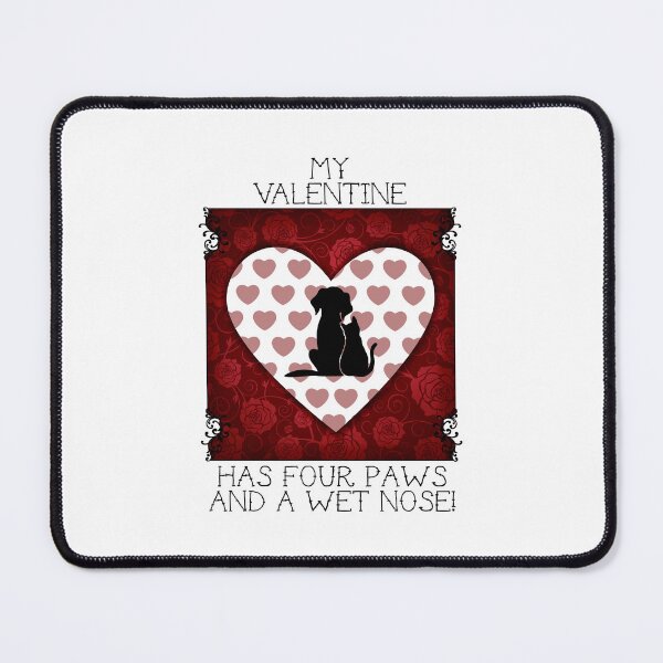 Item preview, My Valentine Has Four Paws…! (on Red) designed and sold by PawsitiveMum.