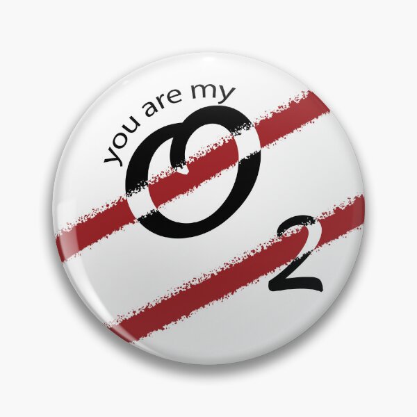 Item preview, You Are My Oxygen O2 designed and sold by MiarCo.