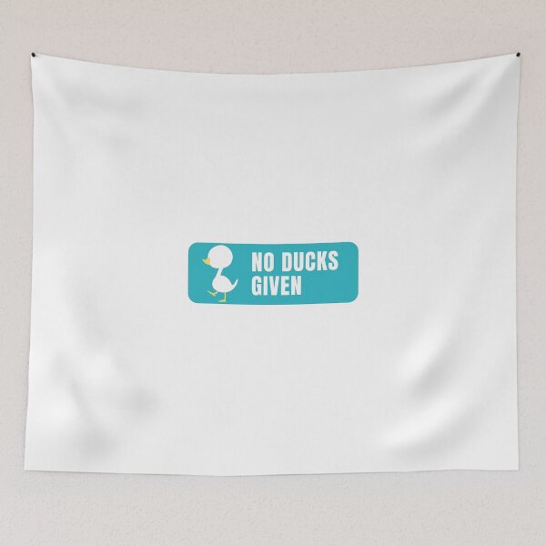 Item preview, No Ducks Given white designed and sold by AmonRa16.
