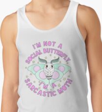 "I'm Not A Social Butterfly, I'm A Sarcastic Moth" Tank Top