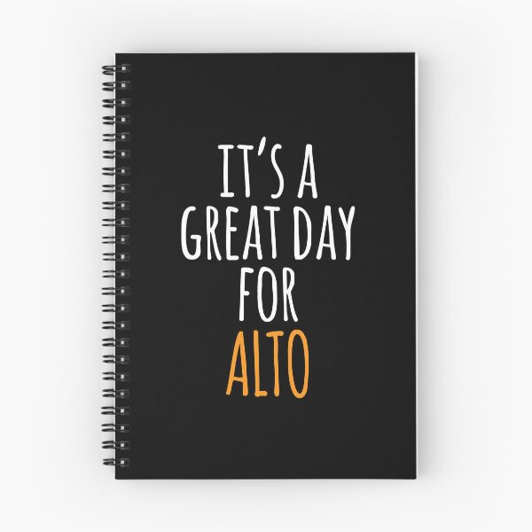 Item preview, It's a Great Day for Alto designed and sold by kindxinn.