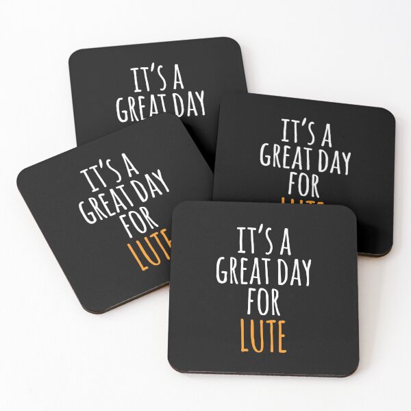 Item preview, It's a Great Day for Lute designed and sold by kindxinn.