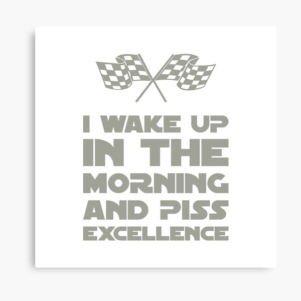 Item preview, Wake Up & Piss Excellence designed and sold by Venus Complete.