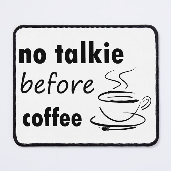 Item preview, Coffee Lover Gift, Coffee Lover Shirt, Coffee Shirt, Coffee Gift, Coffee Drinker Gift, Coffee Drinker Tshirt No Talkie before Coffee #OS2621 designed and sold by Fadwamoustakid.