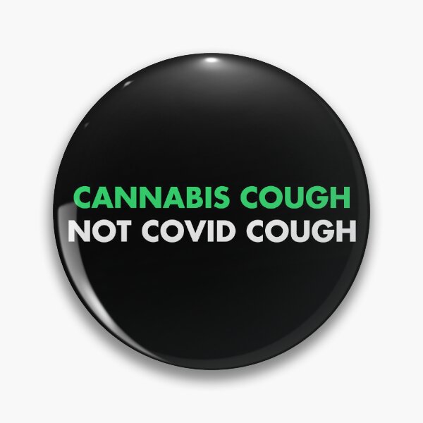 Item preview, Cannabis cough, not covid cough designed and sold by ArtAndDesignA.