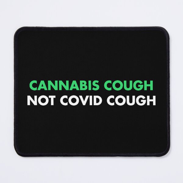 Item preview, Cannabis cough, not covid cough designed and sold by ArtAndDesignA.