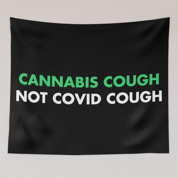 Item preview, Cannabis cough, not covid cough designed and sold by ArtAndDesignA.