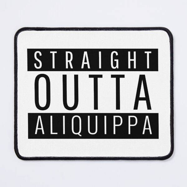 Item preview, Straight Outta Aliquippa Pennsylvania Aliquippa PA designed and sold by Teelogic.
