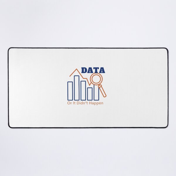 Item preview, Data or it didn't happen, Data sciences designed and sold by Special-Art1.