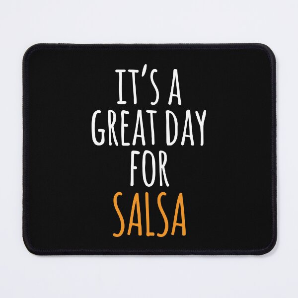 Item preview, It's a Great Day for Salsa designed and sold by kindxinn.