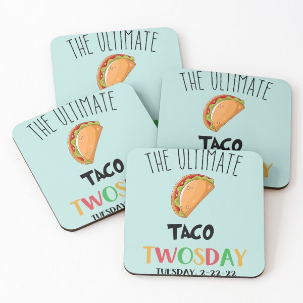 Item preview, The Ultimate Taco Twosday Tuesday 2-22-22 February 2022      designed and sold by Vivithames.