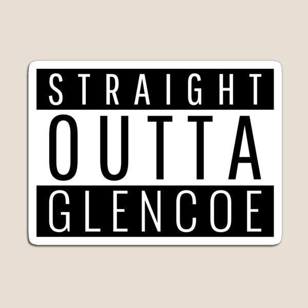 Straight Outta Glencoe Illinois Glencoe IL Magnet