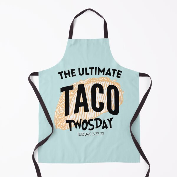 Item preview, The Ultimate Taco Twosday Tuesday 2-22-22 February 2022 designed and sold by Vivithames.