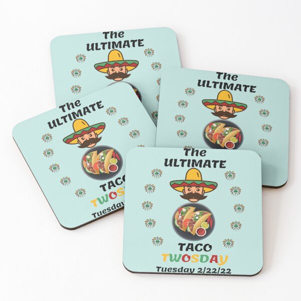 Item preview, The Ultimate Taco Twosday, Twosday Tuesday February, 2.22.2022, Happy Twosday   designed and sold by Vivithames.
