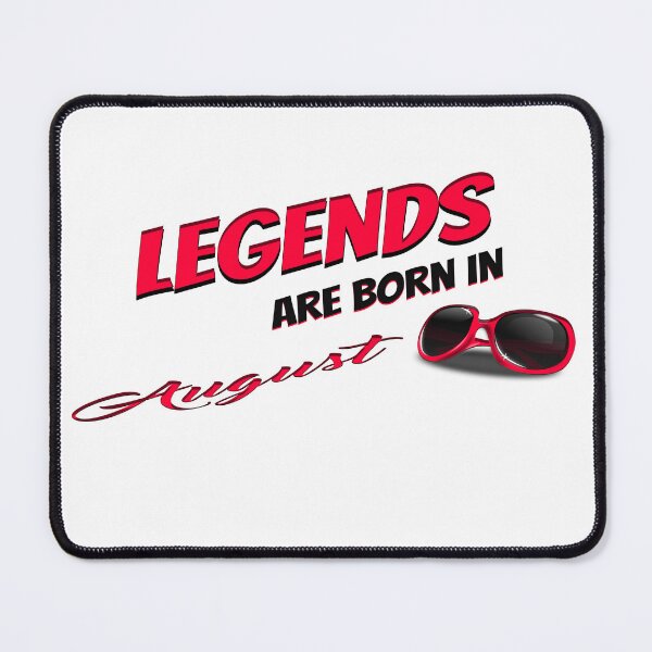 Item preview, Legends Are Born In August Tee, For all those Born in August designed and sold by hossam ayed.