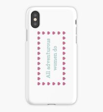GIRLS. All adventurous women do iPhone Case