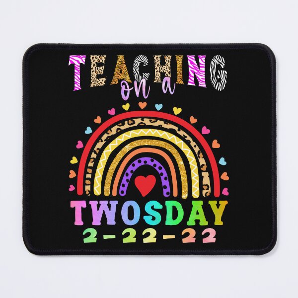 Item preview, Teaching On A Twosday 2-22-22 22nd February 2022 Leopard Rainbow Print designed and sold by stareongroup.