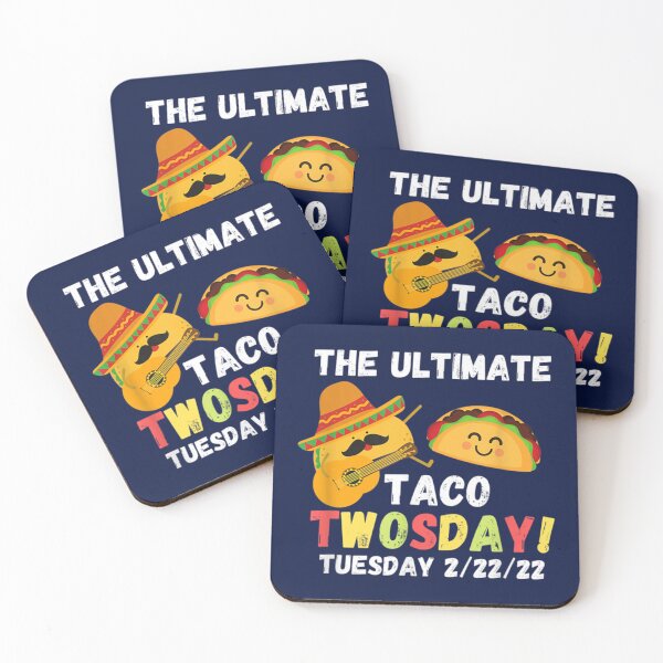 Item preview, The Ultimate Taco Twosday 2-22-2022   designed and sold by Vivithames.