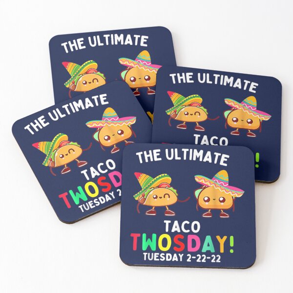 Item preview, The Ultimate Taco Twosday Tuesday 2-22-22   designed and sold by Vivithames.