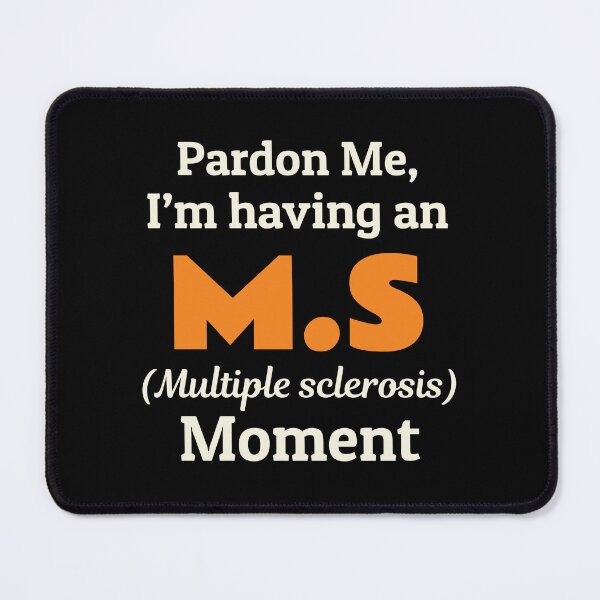 Item preview, Multiple Sclerosis Awareness Month MS Orange Funny designed and sold by CuteDesigns1.