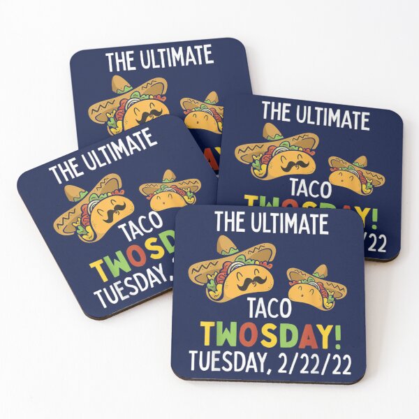 Item preview, The Ultimate Taco Twosday Tuesday 2-22-22 February 2022 funny gift Cute   designed and sold by Vivithames.