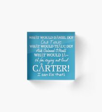 What would SG1 do? Blue Acrylic Block