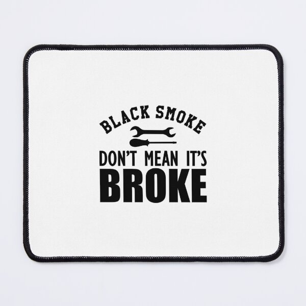 Item preview, Auto Diesel - Black smoke don't mean it's broke designed and sold by kchappyshop.