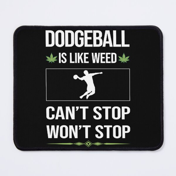 Item preview, Funny Can't Stop Dodgeball designed and sold by ArydeaNoriega.