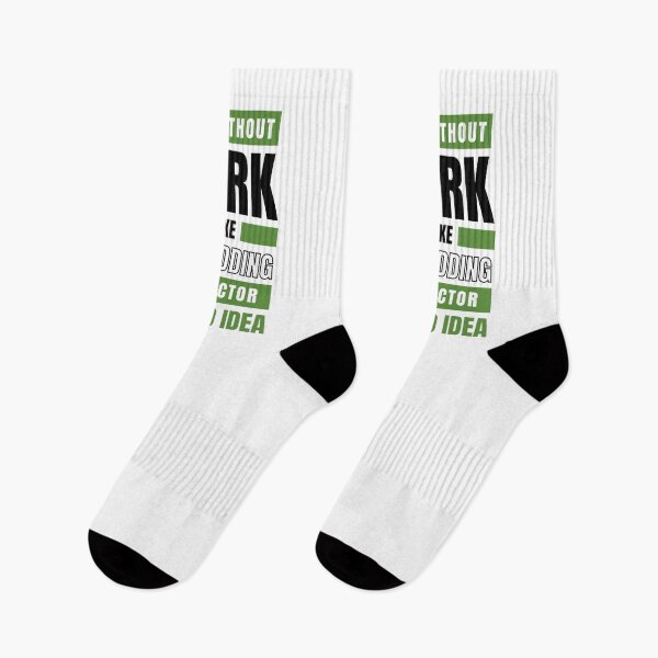 Item preview, A Day Without Work is Like. Just Kidding, I'm a Doctor, I have No Idea.  designed and sold by trendingatees.