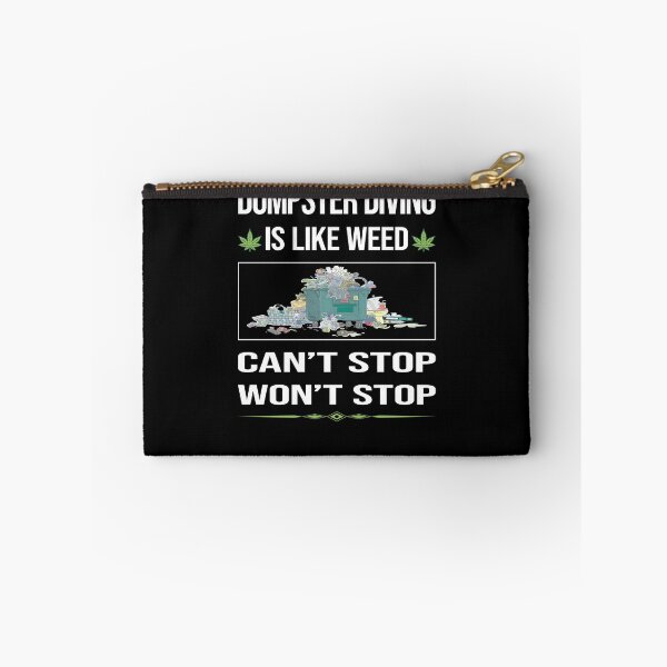 Item preview, Funny Can't Stop Dumpster Diving designed and sold by ArydeaNoriega.