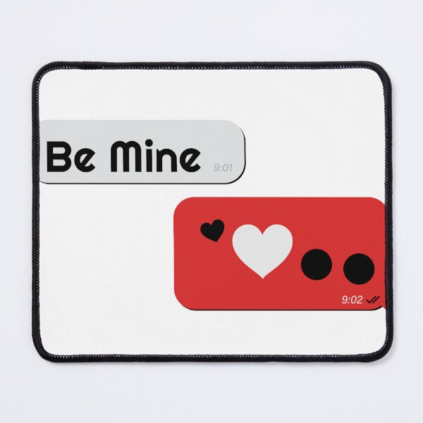 Item preview, Be Mine Design For Lovers on Valentines Day - Uniquely Acquired designed and sold by ElPatron258366.