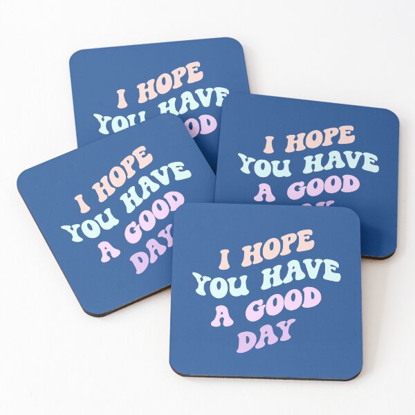 Item preview, Preppy Room Decor -	I hope you have a good day designed and sold by Shop Your Aesthetic.