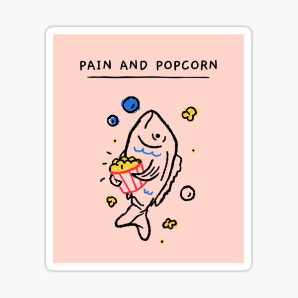"Pain and Popcorn" Sticker by c0bera Redbubble