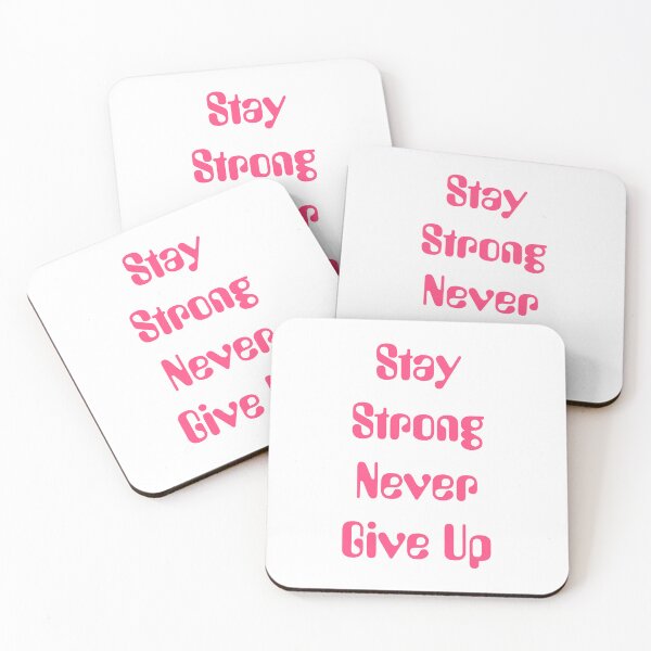 Item preview, Stay Strong designed and sold by MW7Creation.