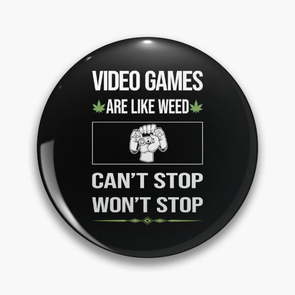 Item preview, Funny Can't Stop Video Games Game Gaming Gamer designed and sold by FulviaContreras.
