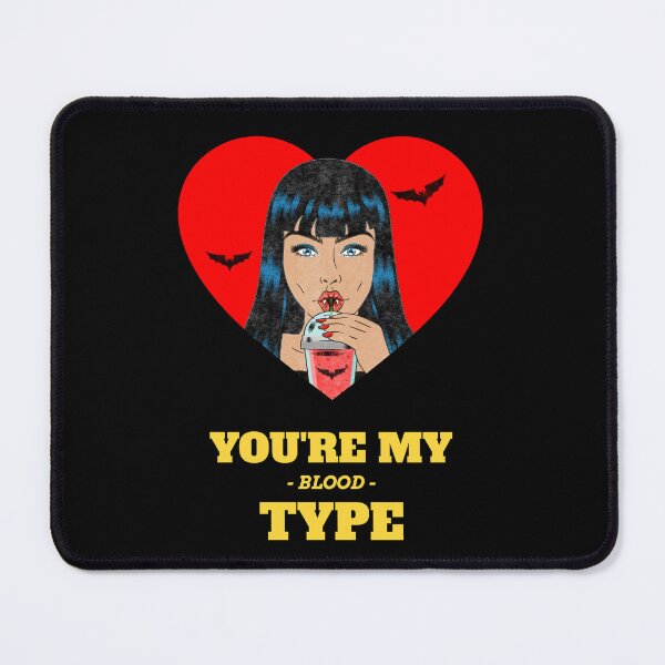 Item preview, You are my blood Type, Vampire queen designed and sold by MindBlownWill.