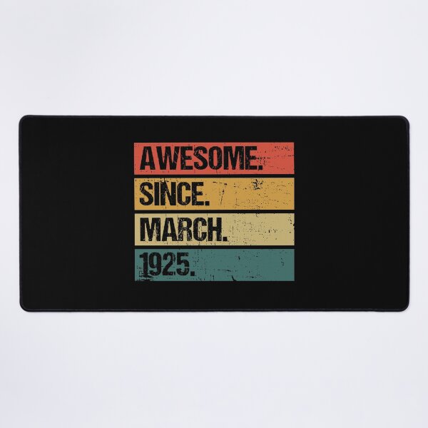 Item preview, 97th Birthday Gift: Awesome Since March 1925, Retro 1925 March Birthday designed and sold by AMINE ★★★★★.